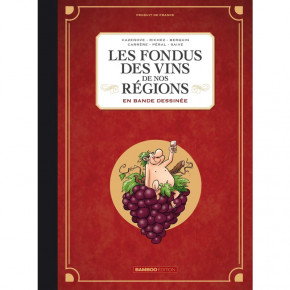 BD Les fondus des vins de...